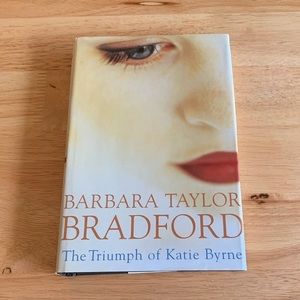 The Triumph of Kate Byrne Hard cover book by Barbara Taylor Bradford